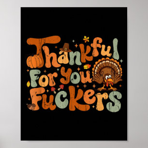 Thankful For You Forers, Funny Thanksgiving  Poster