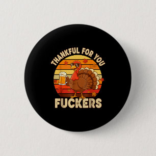 Thankful For You Forers Thanksgiving Happy Turkey  Button