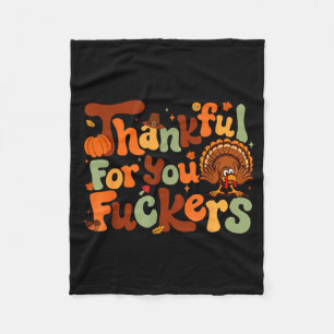 Thankful For You Forers Thanksgiving Happy Turkey Fleece Blanket