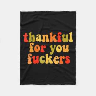 Thankful For You Forers Thanksgiving Happy Turkey  Fleece Blanket