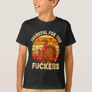 Thankful For You Forers Thanksgiving Happy Turkey T-Shirt