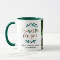 Thankful for you Friendsgiving Photo Personalized Mug