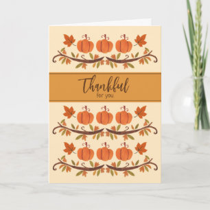 Thankful For You Happy Thanksgiving Holiday Card