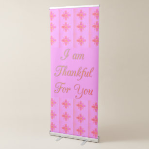 Thankful for you Inspirational Special Thanks Idea Retractable Banner