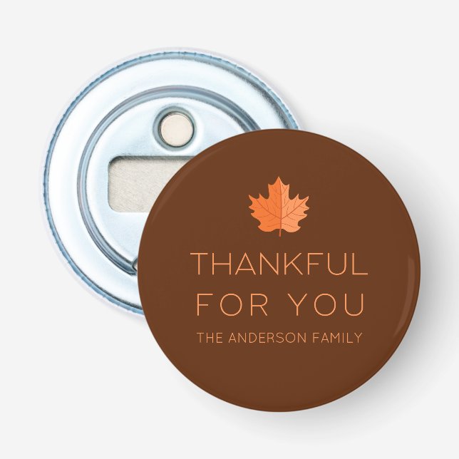 Thankful For You | Modern Minimalist Thanksgiving Bottle Opener (Front)
