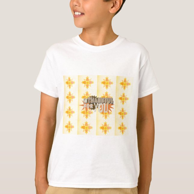 "Thankful For You" T-Shirt: Wear Your Gratitude T-Shirt (Front)
