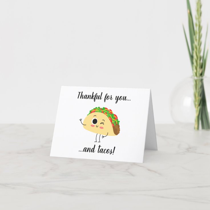 Thankful for You & Tacos Thank You Card | Zazzle