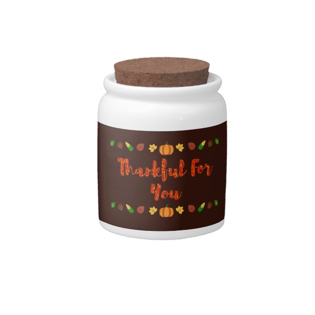 Thankful For You Thanksgiving Candy Jar (Front)