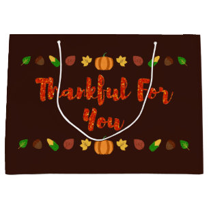 Thankful For You Thanksgiving Large Gift Bag