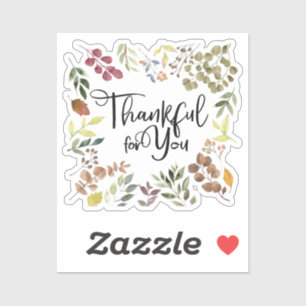 Thankful For You - Thanksgiving Sticker