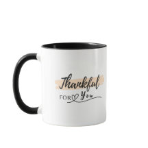 Thankful for you with Personalized name Mug