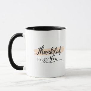 Thankful for you with Personalized name Mug