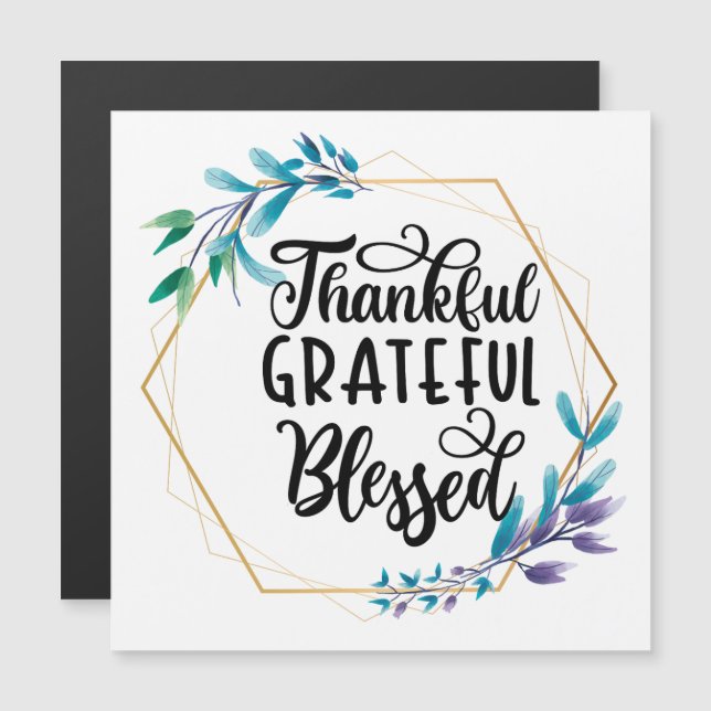 Thankful, Grateful and Blessed   (Front/Back)