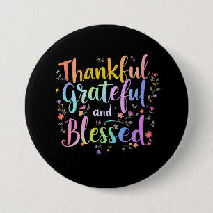 Thankful, Grateful and Blessed – A Vibrant Fall Button