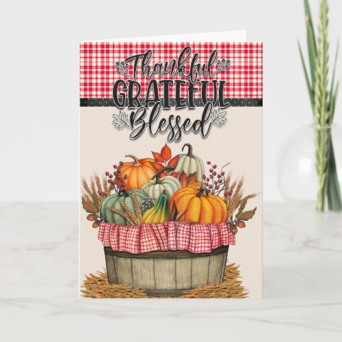 Thankful Grateful and Blessed Country Basket Card