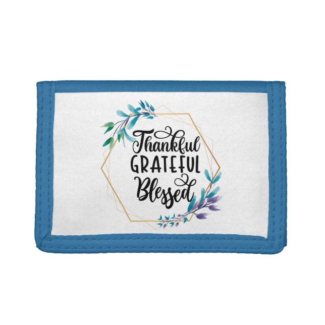 Thankful, Grateful and Blessed  Trifold Wallet (Front)