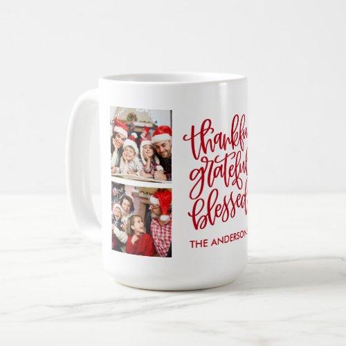 Thankful Grateful Blessed 4 Photo Name Red Coffee Mug