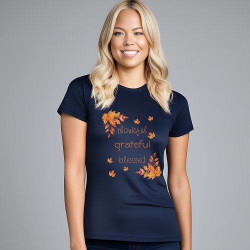 Thankful Grateful Blessed Autumn Fall Leaves T_Shirt