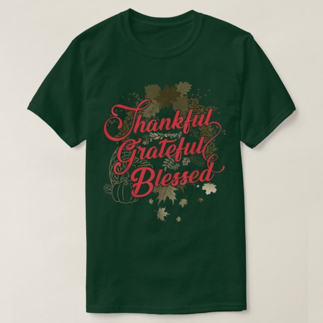 Thankful Grateful Blessed Autumn Fall Season Thank T-Shirt (Design Front)