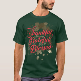 Thankful Grateful Blessed Autumn Fall Season Thank T-Shirt