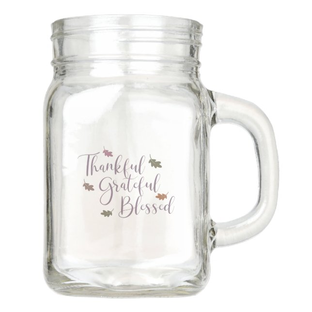 Thankful Grateful Blessed Autumn Leaves Typography Mason Jar (Front)