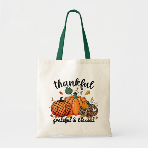 Thankful Grateful Blessed Autumn Pumpkin  Tote Bag