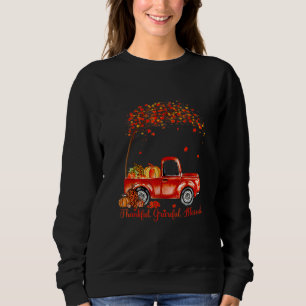 Thankful Grateful Blessed Autumn Truck Falling Lea Sweatshirt