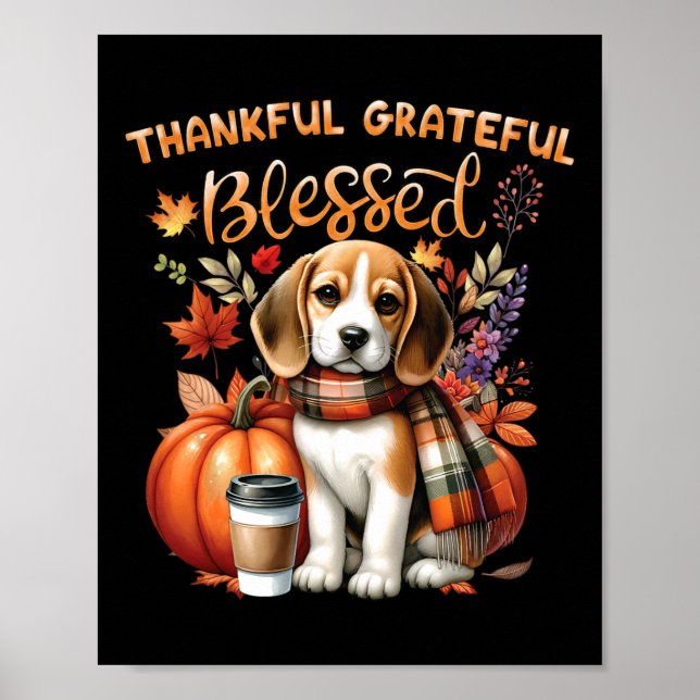 Thankful Grateful Blessed Beagle Dog Happy Fall Y' Poster (Front)