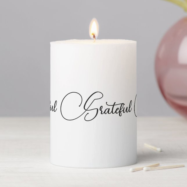 Thankful Grateful Blessed black elegant script Pillar Candle (In Situ)