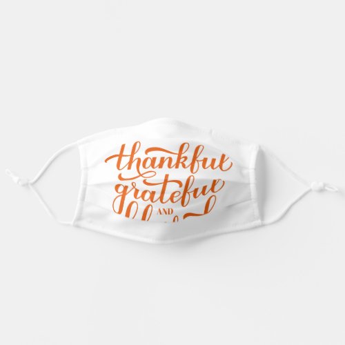 Thankful Grateful Blessed calligraphy Adult Cloth Face Mask