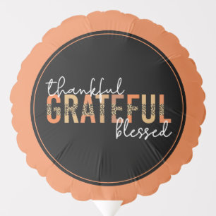 Thankful Grateful Blessed Cheetah Print Typography Balloon