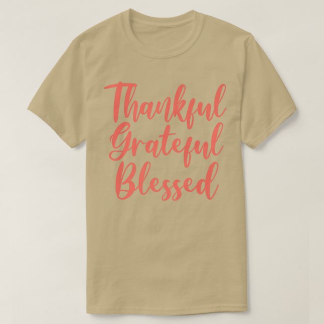 Thankful Grateful Blessed Christian Family Thanksg T-Shirt (Design Front)