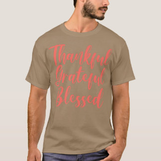 Thankful Grateful Blessed Christian Family Thanksg T-Shirt