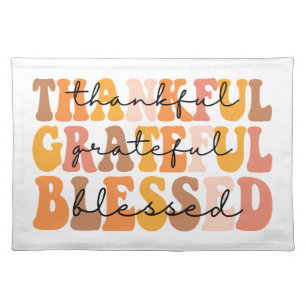 Thankful Grateful Blessed Cloth Placemat