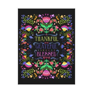 Thankful, Grateful, Blessed | Customize This Art Canvas Print
