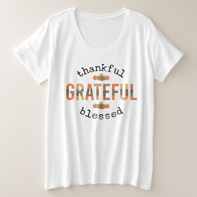 Thankful Grateful Blessed Cute Fall Thanksgiving Plus Size T-Shirt (Design Front)