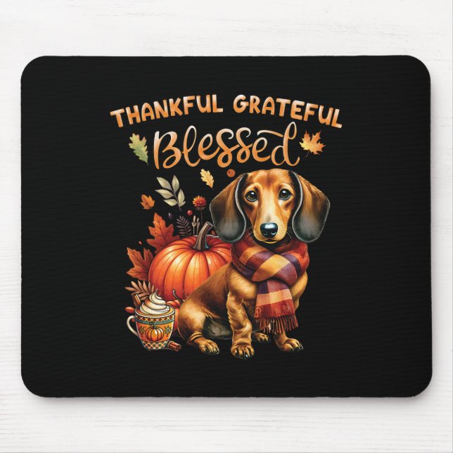 Thankful Grateful Blessed Dachshund Dog Fall Y'all Mouse Pad (Front)