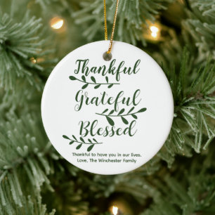 Thankful Grateful Blessed dark green modern script Ceramic Ornament