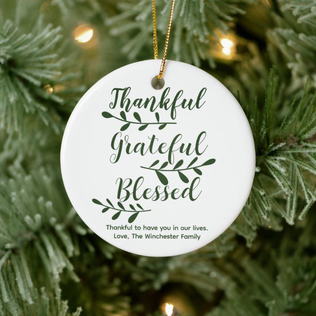 Thankful Grateful Blessed dark green modern script Ceramic Ornament (Tree)
