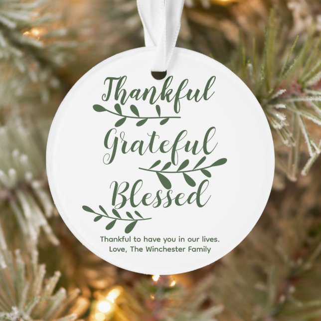 Thankful Grateful Blessed dark green modern script Ornament (Tree)