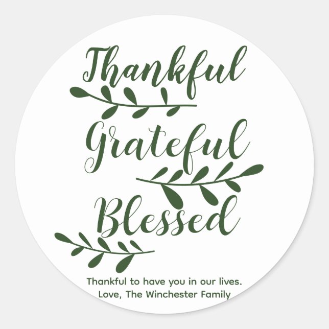 Thankful Grateful Blessed dark green typography Classic Round Sticker (Front)