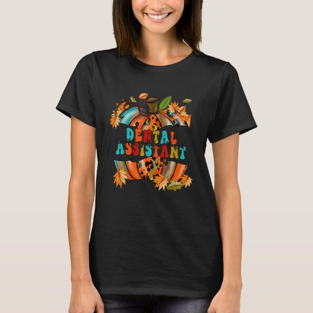 Thankful Grateful Blessed Dental Assistant Pumpkin T-Shirt (Front)