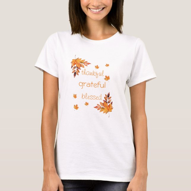 Thankful Grateful Blessed Fall Autumn Leaves T-Shirt (Front)