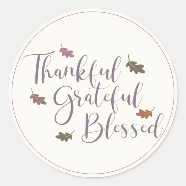 Thankful Grateful Blessed Fall Leaves Typography Classic Round Sticker (Front)