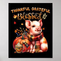 Thankful Grateful Blessed Farm Animal Pig Fall Y'a