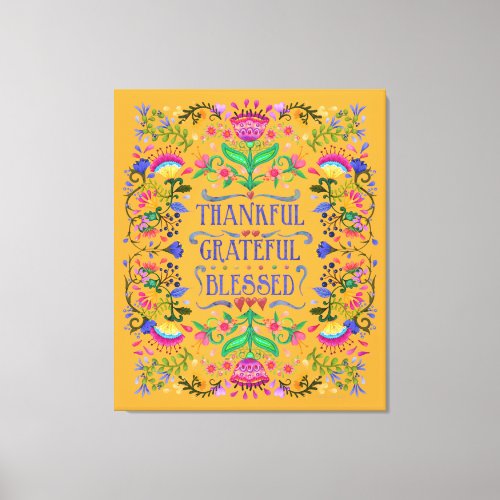 Thankful Grateful Blessed Folk Art Flowers Canvas Print