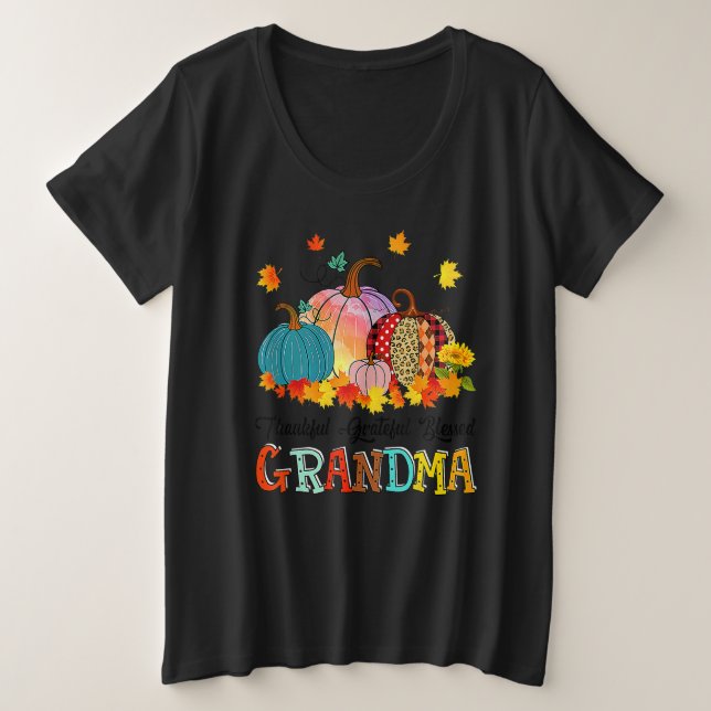 Thankful Grateful Blessed Grammy Pumpkins Thanksgi Plus Size T-Shirt (Design Front)