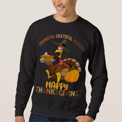 Thankful Grateful Blessed Happy Thanksgiving Girls Sweatshirt