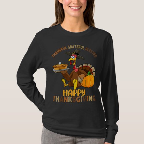 Thankful Grateful Blessed Happy Thanksgiving Girls T_Shirt