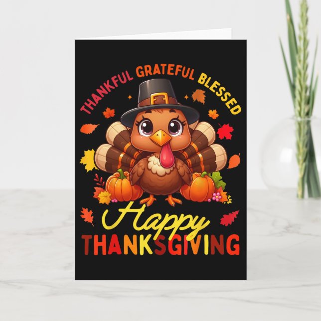 Thankful Grateful Blessed Happy Thanksgiving Turke Card (Front)